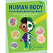 Human Body Preschool Activity Book: Hands-On Learning with Mazes, Coloring, and More!