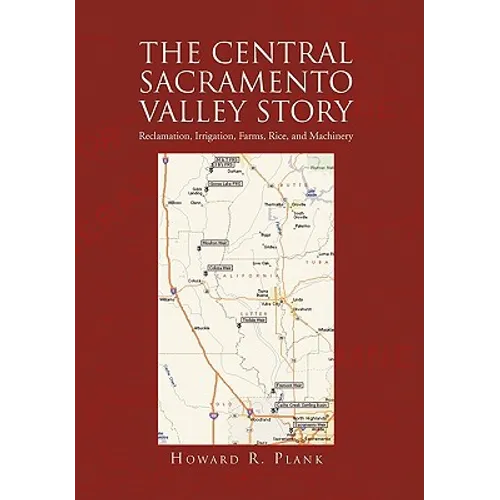 The Central Sacramento Valley Story