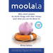 Moolala: Why Smart People Do Dumb Things With Their Money - And What You Can Do About It