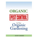 Organic Pest Control for your Organic Gardening