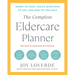 The Complete Eldercare Planner, Revised and Updated 4th Edition: Where to Start, Which Questions to Ask, and How to Find Help