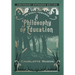 An Essay towards a Philosophy of Education: Centenary Expanded Edition