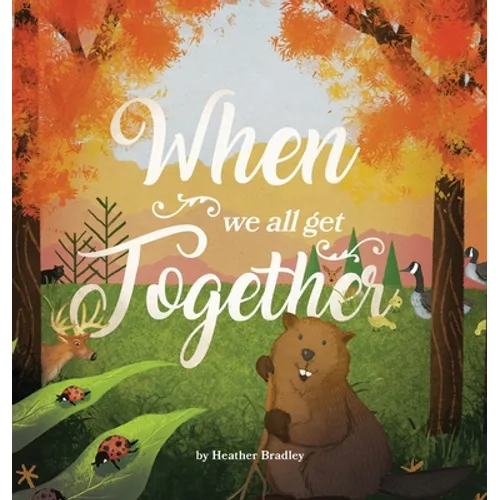 When We All Get Together
