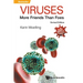 Viruses: More Friend .. (2nd Ed)