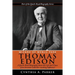 Wizard of Menlo Park - Thomas Edison: A Quick-Read Biography about the Life and Times of an Inventor with Far-reaching Influence!