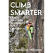 Climb Smarter: Mental Skills and Techniques for Climbing