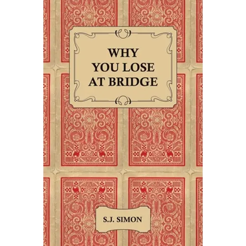 Why You Lose at Bridge