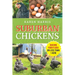 Suburban Chickens: Raising Your Flock on Less Than One Acre