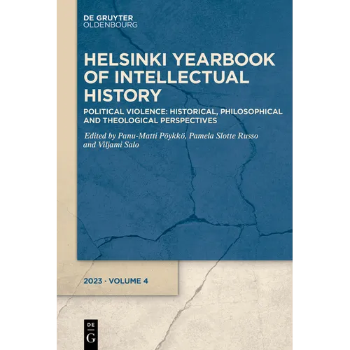 Political Violence: Historical, Philosophical and Theological Perspectives