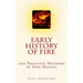Early History of Fire and Primitive Methods of Fire-Making