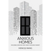 Anxious Homes: Inflexible Demand and China's Housing Market