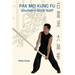 Pak Mei Kung Fu: Southern Style Staff