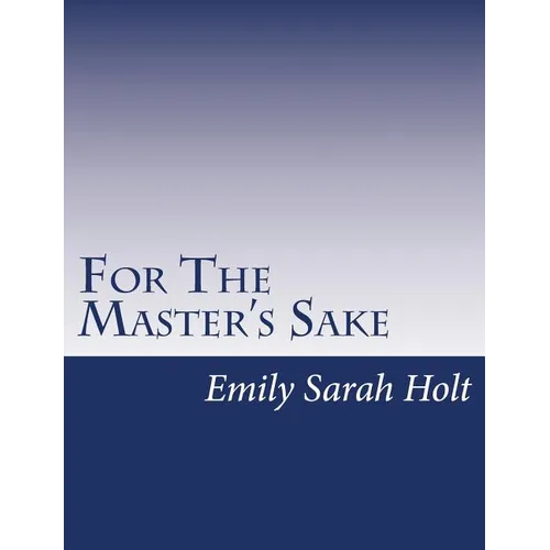 For The Master's Sake