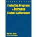 Evaluating Programs to Increase Student Achievement