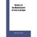 History of the manufacture of iron in all ages, and particularly in the United States from colonial times to 1891: also a short history of early coal