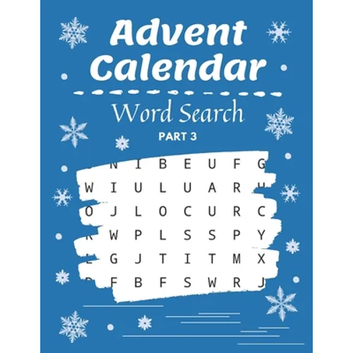 Advent Calendar Word Search: Christmas Puzzle Activity Book with Coloring Part Holiday Countdown for Gift