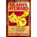 Gladys Aylward: The Adventure of a Lifetime