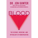 Blood: The Science, Medicine, and Mythology of Menstruation