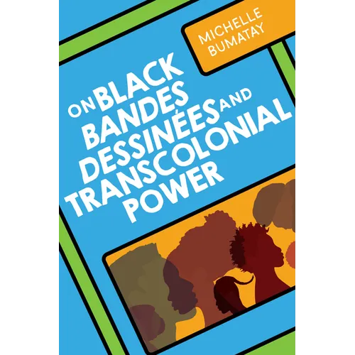 On Black Bandes Dessinées and Transcolonial Power