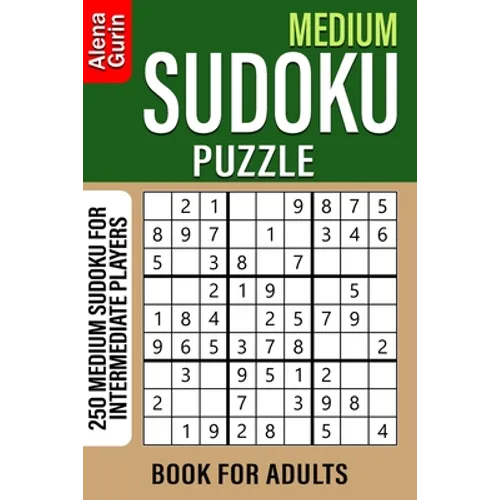 Medium Sudoku Puzzle Book for Adults: 250 Medium Sudoku For Intermediate Players