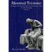 Haunted Tri-state: Strange and Unusual Tales from Kentucky, Ohio and West Virginia