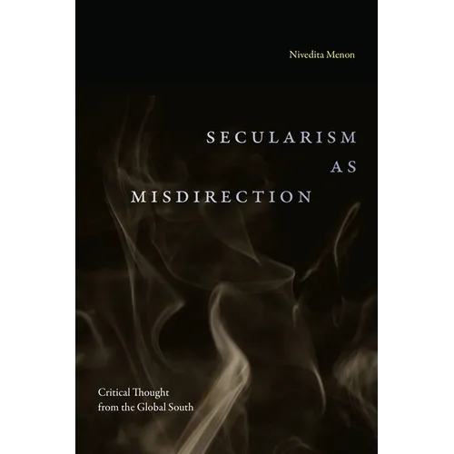Secularism as Misdirection: Critical Thought from the Global South