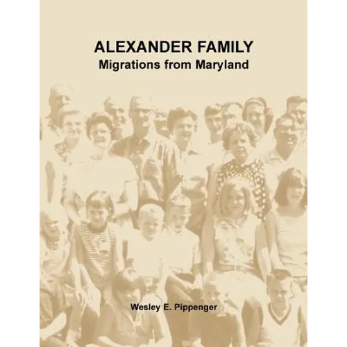 Alexander Family: Migrations from Maryland