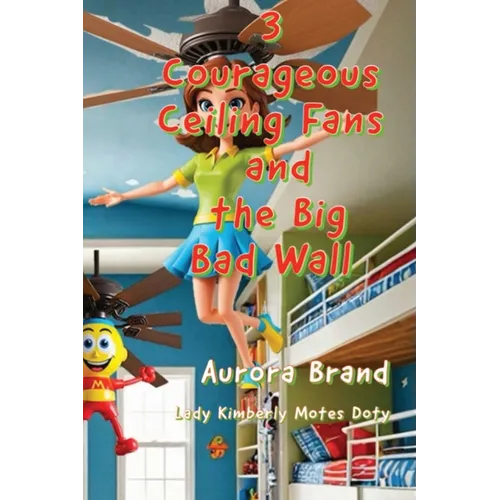 3 Courageous Ceiling Fans and the Big Bad Wall