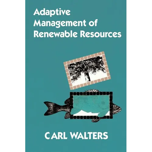 Adaptive Management of Renewable Resources