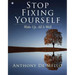 Stop Fixing Yourself: Wake Up, All Is Well