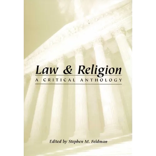Law and Religion: A Critical Anthology