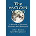 The Moon Year - A Record of Chinese Customs and Festivals