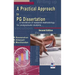 A Practical Approach to PG Dissertation: a handbook of research methodology for postgraduate students