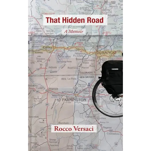 That Hidden Road: A Memoir