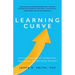 Learning Curve: Lessons on Leadership, Education, and Personal Growth