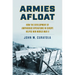 Armies Afloat: How the Development of Amphibious Operations in Europe Helped Win World War II