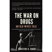 The War on Drugs: An Old Wives Tale