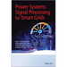Power Systems Signal Processing for Smart Grids