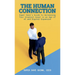 The Human Connection: Super Dave's Guide to Harnessing Your Greatest Asset in an Age of AI and Digital Expansion