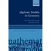 Algebraic Models in Geometry
