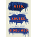 Used, Abused, and Sidelined: Debating the Declaration