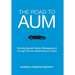 The Road to AUM: Driving Assets Under Management through Effective Marketing and Sales