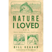 Nature I Loved