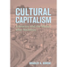 Cultural Capitalism: Literature and the Market After Socialism
