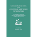 Genealogical Data from Colonial New York Newspapers. a Consolidation of Articles from the New York Genealogical and Biographical Record