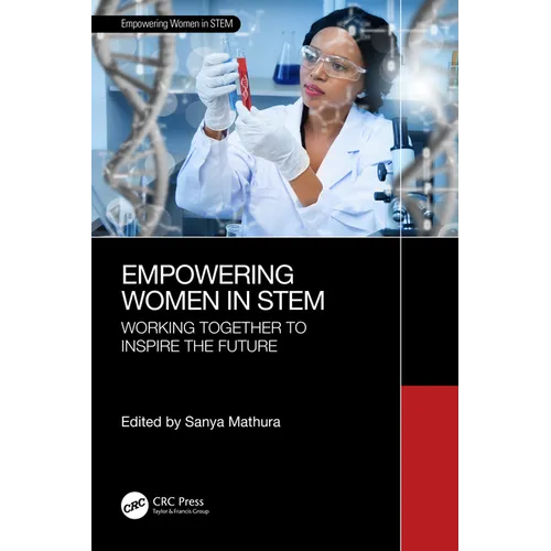 Empowering Women in STEM: Working Together to Inspire the Future