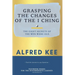 Grasping The Changes Of The I Ching: The Eight Secrets Of The Wen Wang Gua