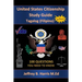 U.S. Citizenship Study Guide - Tagalog: 100 Questions You Need To Know