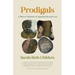 Prodigals: A Sister's Memoir of Appalachia and Loss