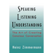 Speaking, Listening, Understanding